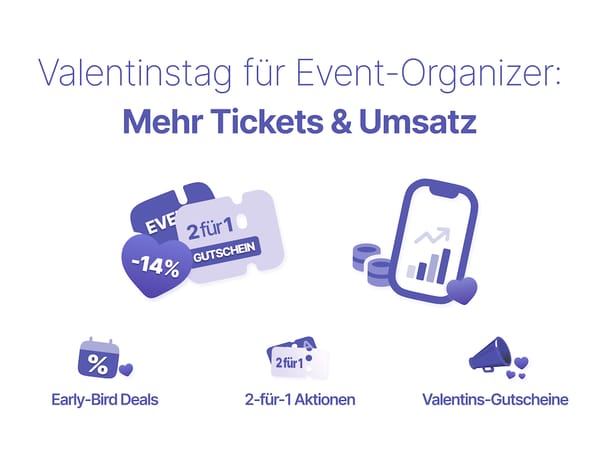 Valentinstag: Kommerzialisierter Kitsch oder unterschätzter Ticket-Sales-Booster?